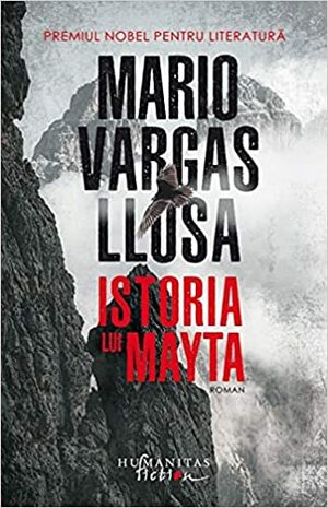 Istoria lui Mayta by Mihai Cantuniari, Mario Vargas Llosa