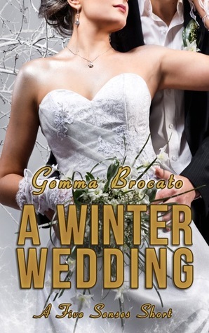 A Winter Wedding by Gemma Brocato