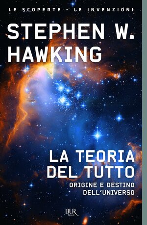 La teoria del tutto by Stephen Hawking