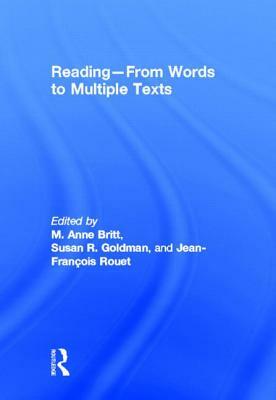 Reading - From Words to Multiple Texts by 