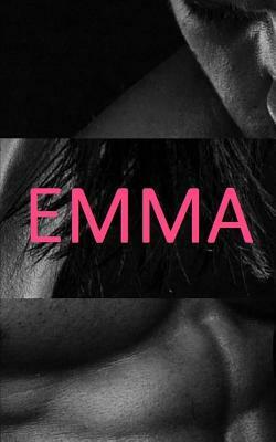 Emma's Awakening (Complete Series - Parts 1, 2, and 3!) by Emma Hart