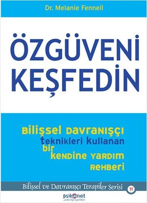 Özgüveni Keşfedin by Melanie Fennell