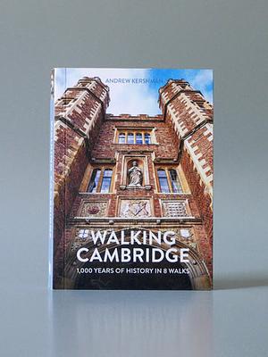 Walking Cambridge by Andrew Kershman