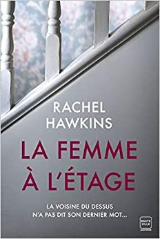 La Femme à l'étage by Rachel Hawkins