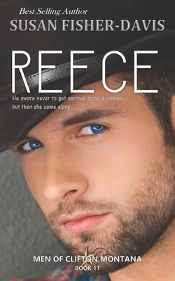 Reece Men of Clifton, Montana Book 11 by Susan Fisher-Davis