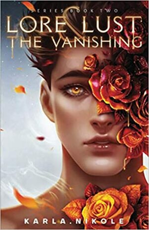 The Vanishing by Karla Nikole
