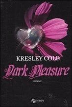 Dark Pleasure by Kresley Cole