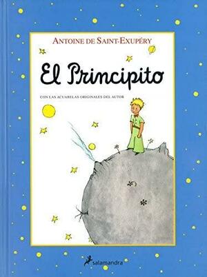 El Principito / The Little Prince by Antoine de Saint-Exupéry