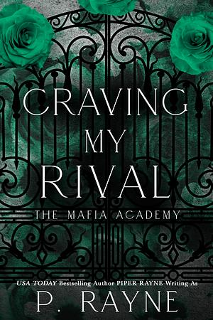 Craving My Rival by P. Rayne