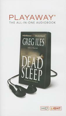 Dead Sleep by Greg Iles
