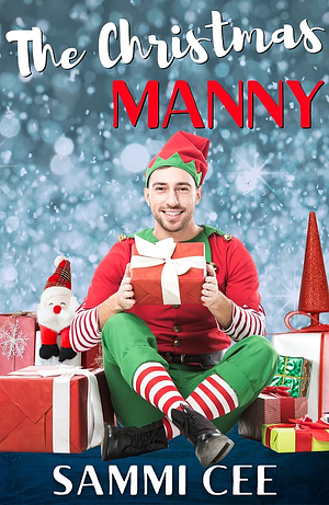 The Christmas Manny by Sammi Cee