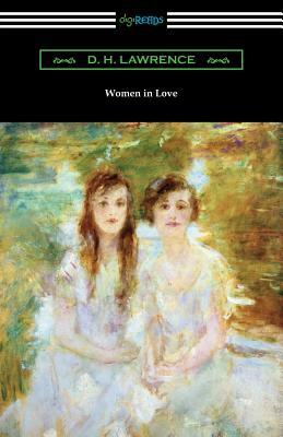 Women in Love by D.H. Lawrence