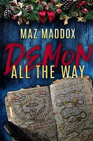 Demon All The Way by Maz Maddox