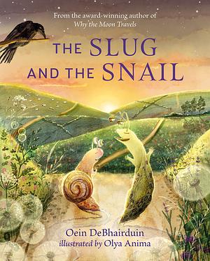 The Slug and the Snail by Oein de Bharduin, Oein DeBhairduin