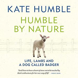 Humble by Nature by Kate Humble