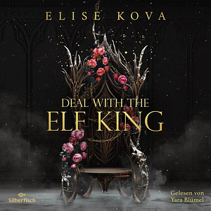 A Deal with the Elf King by Elise Kova