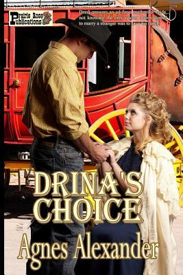 Drina's Choice by Agnes Alexander