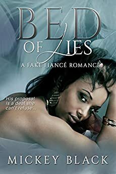 Bed Of Lies: A Fake Fiancé Romance by Mickey Black