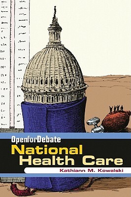 National Health Care by Kathiann M. Kowalski