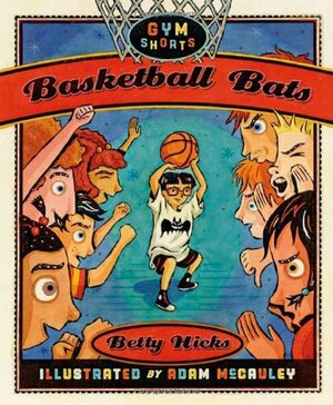 Basketball Bats by Betty Hicks