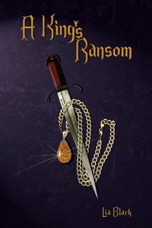 A King's Ransom by Lia Black