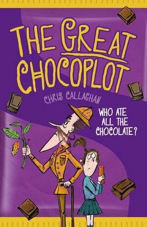 The Great Chocoplot by Chris Callaghan