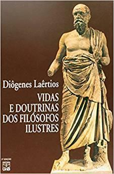 Vidas e Doutrinas dos Filósofos Ilustres by Diogenes Laërtius
