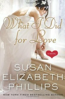 What I Did for Love by Susan Elizabeth Phillips