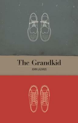 The Grandkid by John Lazarus