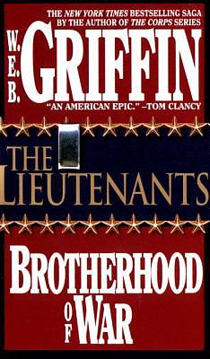 The Lieutenants by W.E.B. Griffin