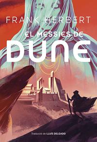 El Messies de Dune by Frank Herbert