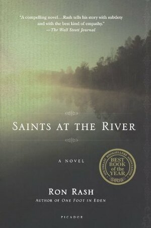 Saints at the River by Ron Rash