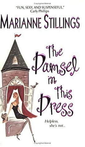 The Damsel in This Dress by Marianne Stillings