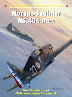 Morane-Saulnier Ms.406 Aces by Kari Stenman, Christian-Jacques Ehrengardt