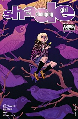 Shade, The Changing Girl (2016-) #5 by Kelly Fitzpatrick, Marley Zarcone, Becky Cloonan, Cecil Castellucci, Chynna Clugston