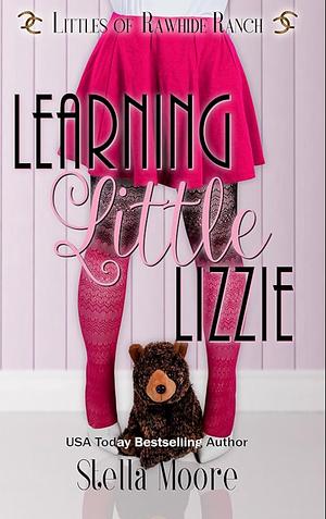 Learning Little Lizzie by Stella Moore