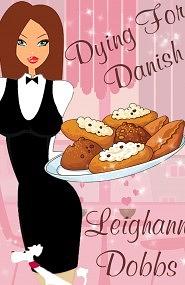 Dying for Danish by Leighann Dobbs