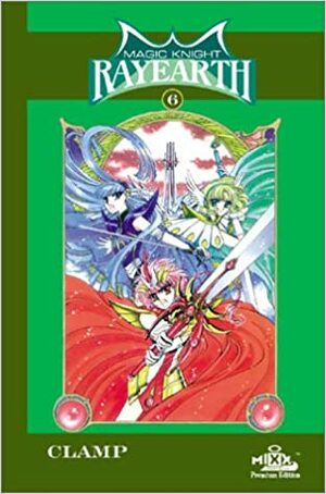 Magic Knight Rayearth, Vol. 6 by CLAMP