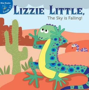 Lizzie Little, the Sky Is Falling! by Robin Michal Koontz