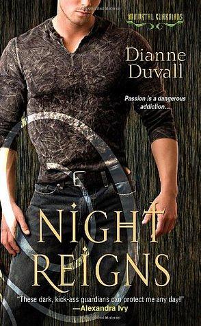 Night Reigns by Dianne Duvall