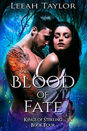 Blood of Fate by Leeah Taylor