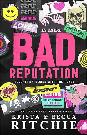 Bad Reputation by Krista Ritchie, Becca Ritchie