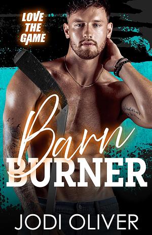 Barn Burner by Jodi Oliver