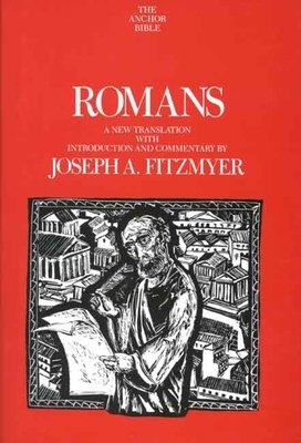 Romans by Joseph A. Fitzmyer