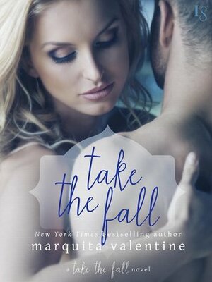 Take the Fall by Marquita Valentine