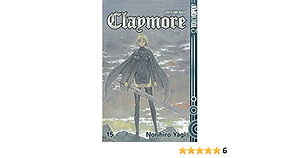 Claymore 15: Historie eines Krieges by Norihiro Yagi