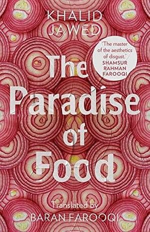 The Paradise of Food by Khalid Jawed