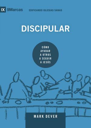 Discipular by Mark Dever