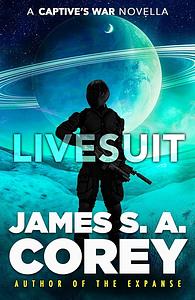 Livesuit by James S.A. Corey