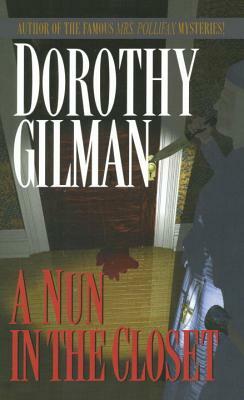 A Nun in the Closet by Dorothy Gilman